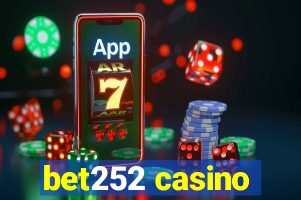 bet252 casino